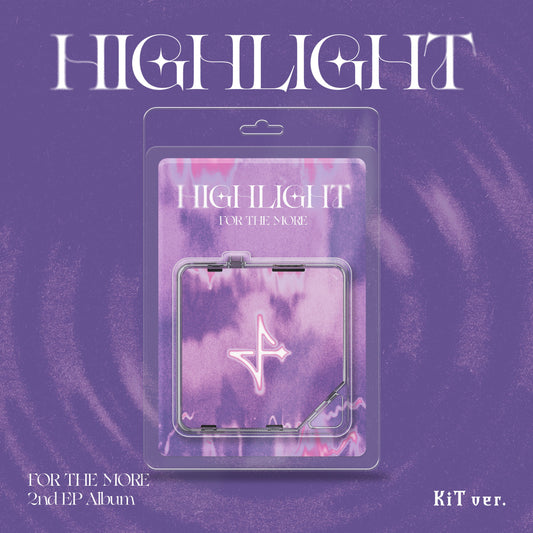 For The More 포더모어 2nd EP [HIGHLIGHT] [KiT Ver.]