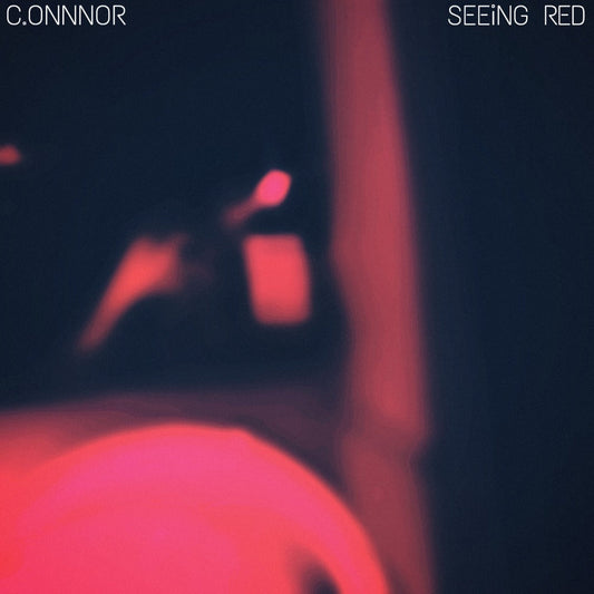c.onnnor - SEEiNG RED - Single - KiTalbum
