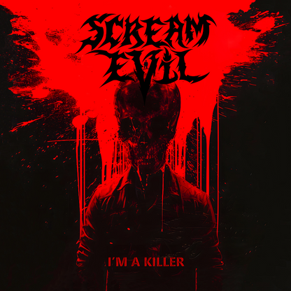 Scream Evil - I'M A KILLER - KiTalbum