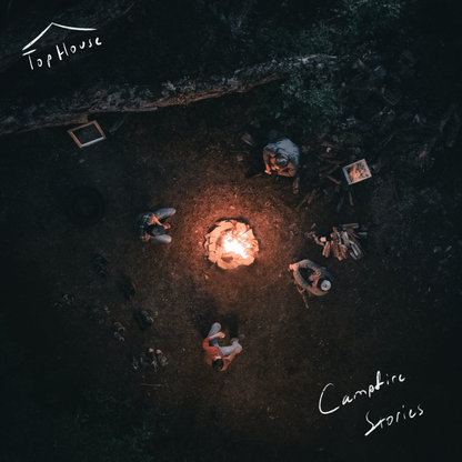 Tophouse - Campfire Stories - KiTalbum